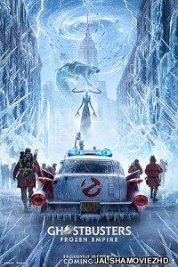 Ghostbusters Frozen Empire (2024) Hindi Dubbed