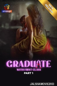 Graduate With First Class (2024) Atrangii Original