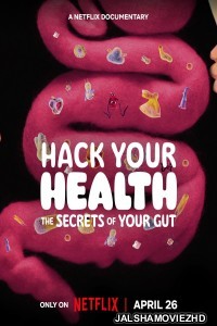 Hack Your Health The Secrets of Your Gut (2024) Hindi Dubbed