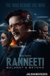 Ranneeti Balakot and Beyond (2024) Hindi Web Series JioCinema Original