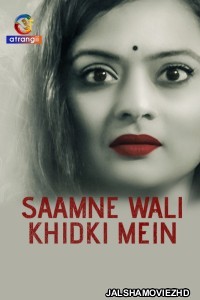 Saamne Wali Khidki Mein (2024) Atrangii Original