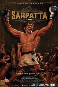 Sarpatta Parambarai (2021) South Indian Hindi Dubbed Movie