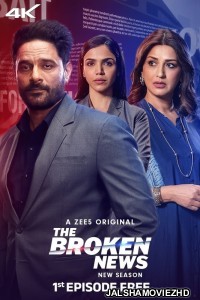 The Broken News (2024) Season 2 Hindi Web Series ZEE5 Original