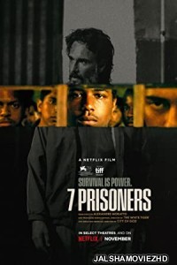 7 Prisoners (2021) Hollwood Bengali Dubbed
