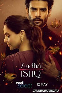 Aadha Ishq (2022) Hindi Web Series Voot Original