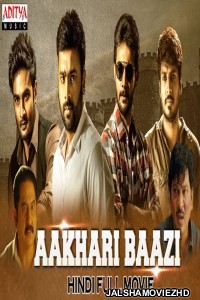 Aakhari Baazi (2019) South Indian Hindi Dubbed Movie