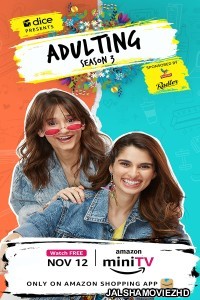 Adulting (2021) Season 3 Hindi Web Series AmazonPrime Original