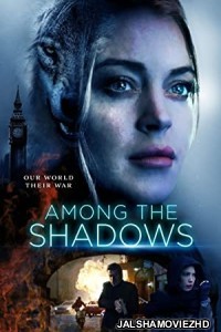 Among the Shadows (2019) Hindi Dubbed