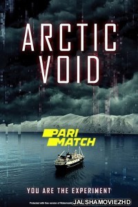 Arctic Void (2022) Hollywood Bengali Dubbed