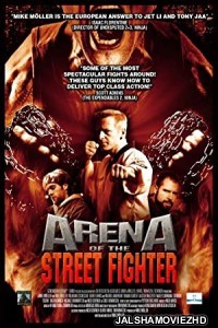 Arena of the Street Fighter (2012) Hindi Dubbed