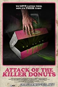 Attack Of The Killer Donuts (2016) Dual Audio Hindi Dubbed Movie