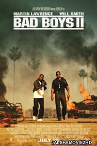 Bad Boys II (2003) Hindi Dubbed