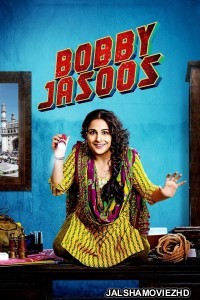 Bobby Jasoos (2014) Hindi Movie