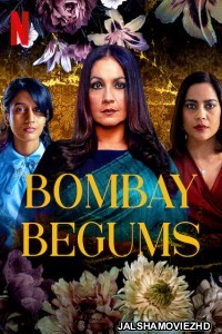 Bombay Begums (2021) Hindi Web Series Netflix Original