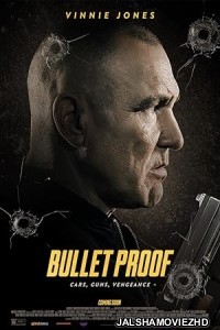 Bullet Proof (2022) Hindi Dubbed