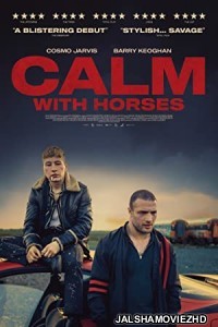 Calm With Horses (2019) English Movie