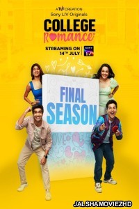 College Romance (2023) Season 4 Hindi Web Series SonyLiv Original