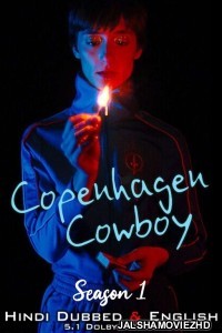 Copenhagen Cowboy (2023) Hindi Web Series Netflix Original