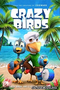 Crazy Birds (2019) Hindi Dubbed