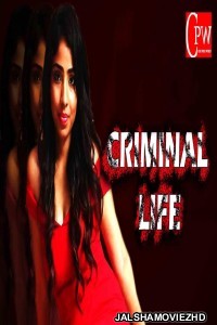 Criminal Life (2020) Hindi Web Series CinePrime World