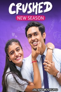 Crushed (2024) Season 4 Hindi Web Series Amazon MiniTV Original