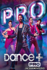 Dance Plus Pro (2023) Season 01 TV Show Download