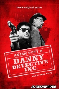 Danny Detective Inc (2021) Bengali Web Series KLiKK Original