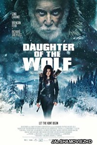 Daughter of the Wolf (2019) Hindi Dubbed