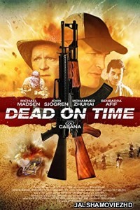 Dead on Time (2018) Hindi Dubbed