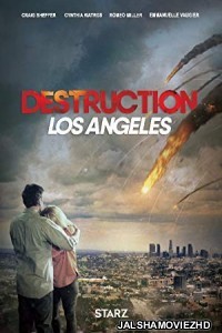 Destruction Los Angeles (2017) English Movie