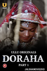 Doraha (2022) ULLU Original