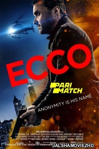 Ecco (2019) Hollywood Bengali Dubbed