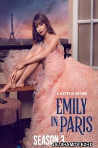 Emily in Paris (2022) Season 3 Hindi Web Series Netflix Original