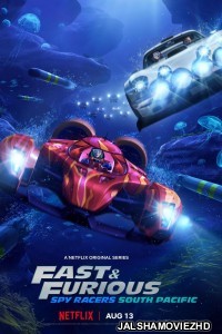 Fast and Furious Spy Racers (2021) Season 5 Hindi Web Series Netflix Original