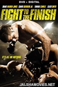 Fight To The Finish (2016) Dual Audio Hindi Dubbed Movie