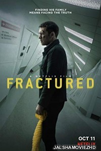Fractured (2019) Hindi Dubbed