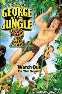 George of the Jungle 2 (2003) Hindi Dubbed