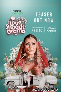 Hansikas Love Shaadi Drama (2023) Hindi Web Series Hotstar Original