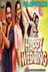 Happy Wedding (2020) South Indian Hindi Dubbed Movie