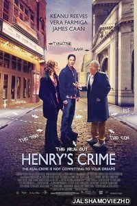 Henrys Crime (2010) Hindi Dubbed