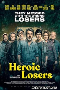Heroic Losers (2019) Hindi Dubbed