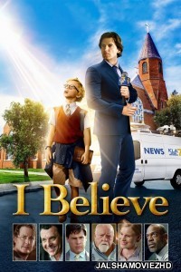 I Believe (2017) English Movie