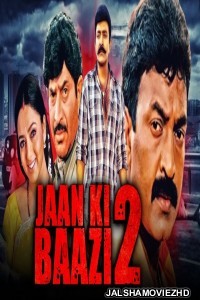 Jaan Ki Baazi 2 (2020) South Indian Hindi Dubbed Movie