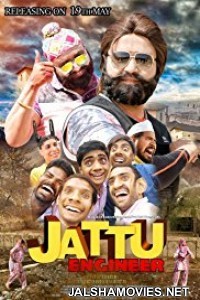 Jattu Engineer (2017) Hindi Movie