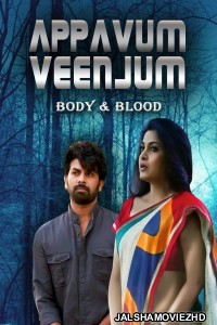 Jism Aur Khoon (Appavum Veenjum) (2021) South Indian Hindi Dubbed Movie