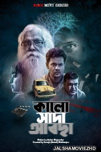 Kalo Sada Abchha (2023) Bengali Web Series KLiKK Original