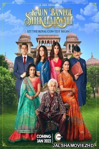 Kaun Banegi Shikharwati (2022) Hindi Web Series ZEE5 Originall