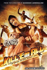 Kill em All (2012) Hindi Dubbed