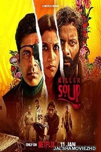 Killer Soup (2024) Hindi Web Series Netflix Original