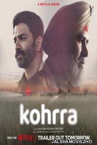 Kohrra (2023) Hindi Web Series Netflix Original